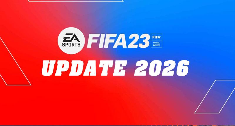 FIFA 23 Update 2026