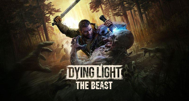Dying Light: The Beast