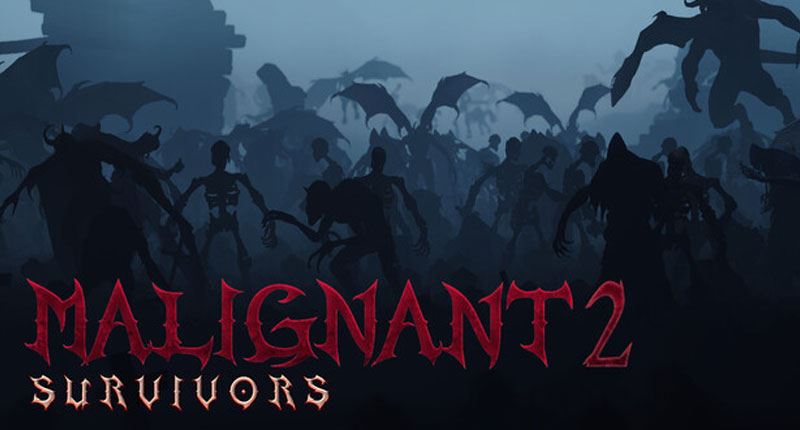 Malignant Survivors 2