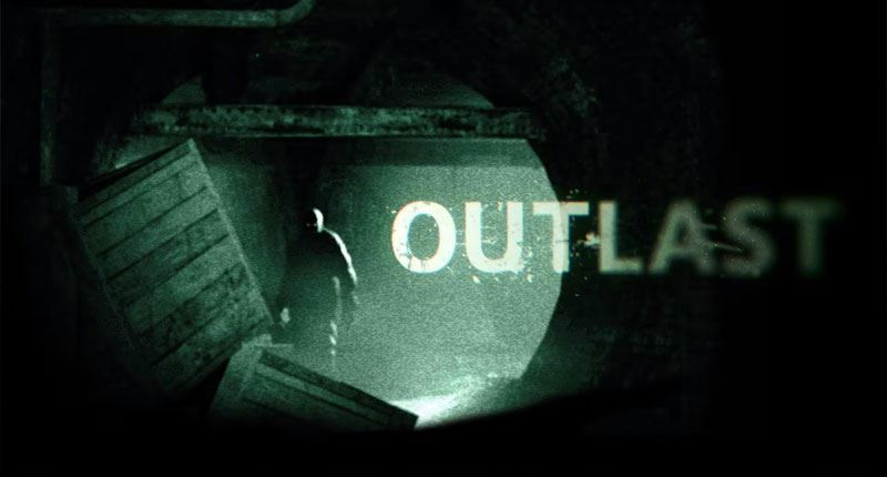 Outlast