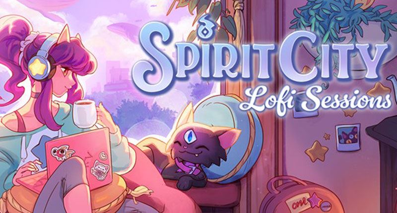 Spirit City: Lofi Sessions