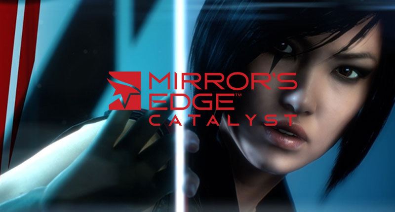 Mirrors Edge Catalyst